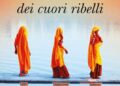 “Il canto dei cuori ribelli” : avventura, dolore, amore, promesse